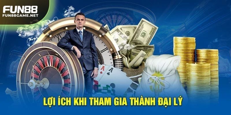 Đại lý Fun88 nhận được lợi ích vô cùng lôi cuốn